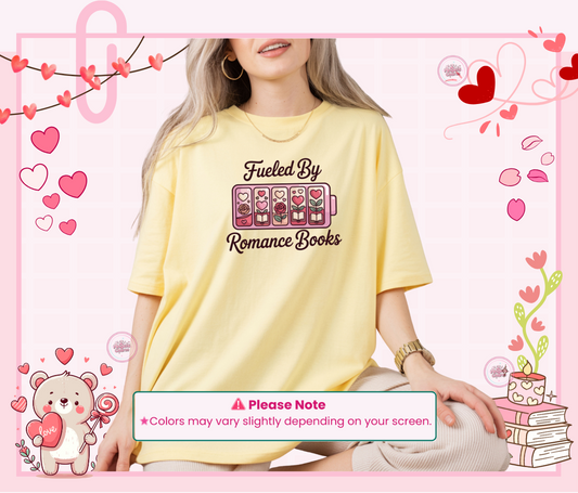 Fueled by Romance Books — Comfort Colors® Tee