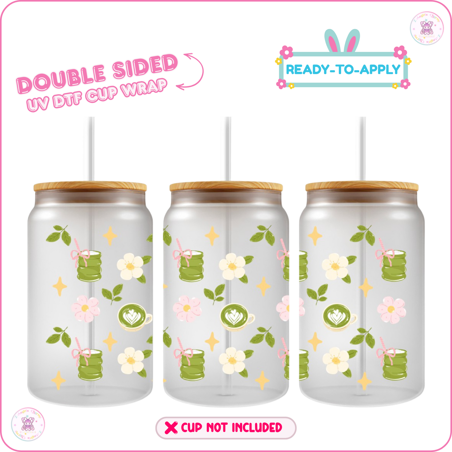 Matcha A Day – 16oz. UV DTF Cup Wrap 💕 Double Sided