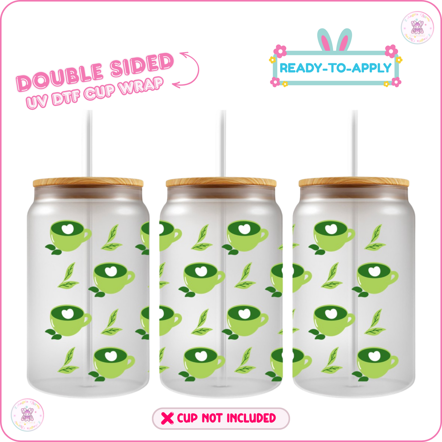 Matcha A Day – 16oz. UV DTF Cup Wrap 💕 Double Sided