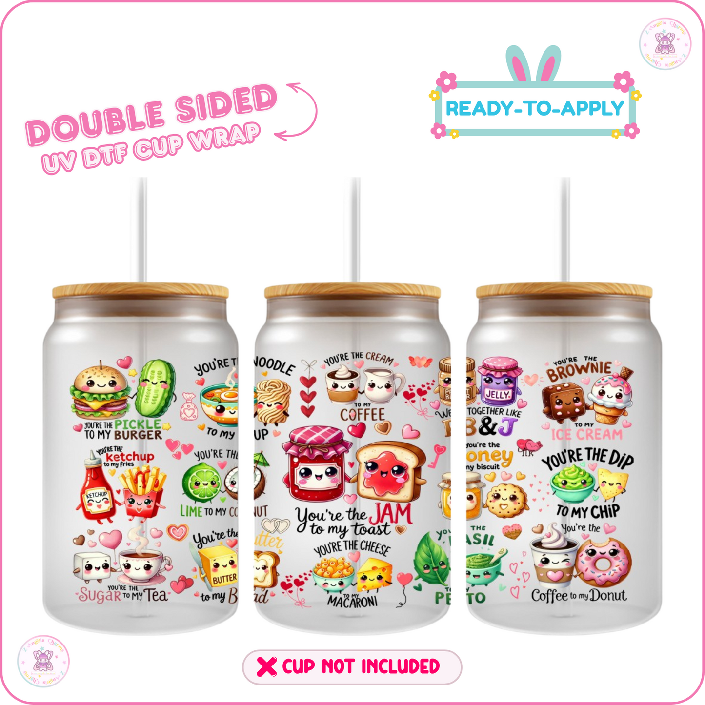 🍔You’re My Favorite Snack – 16oz. UV DTF Cup Wrap 💕 Double Sided