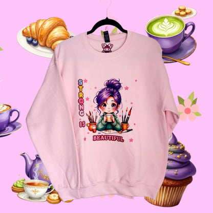 Strong is Beautiful Sweatshirt
