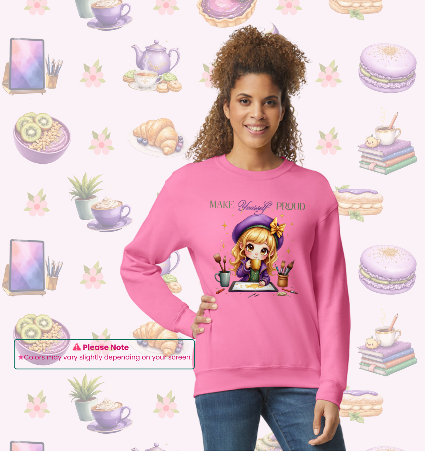 Make your Self Proud Sweatshirt